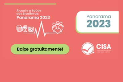 Álcool e a Saúde dos Brasileiros: Panorama 2023